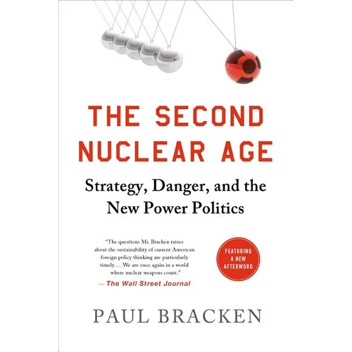 Second Nuclear Age - Paperback