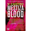 Mestiza Blood - Paperback