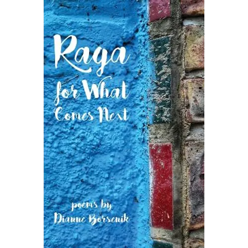 Raga for What Comes Next - Paperback