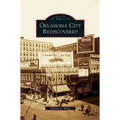 Oklahoma City Rediscovered