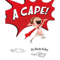 A Cape! - Hardcover