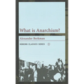What Is Anarchism? - Paperback