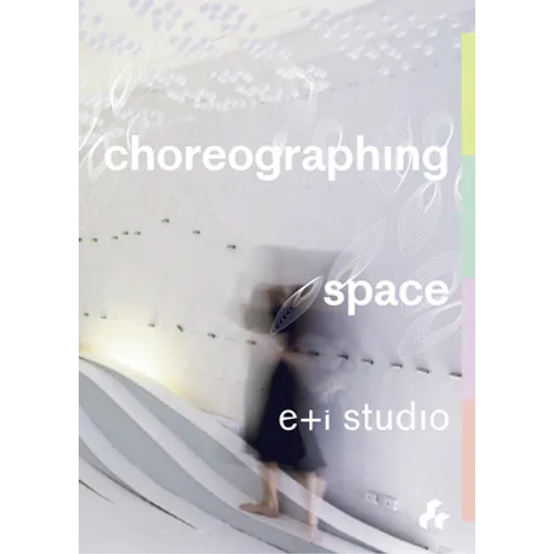 Choreographing Space - Paperback