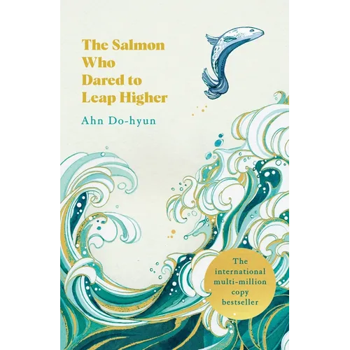 The Salmon Who Dared to Leap Higher - Paperback