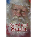 Carol and Santa - Paperback