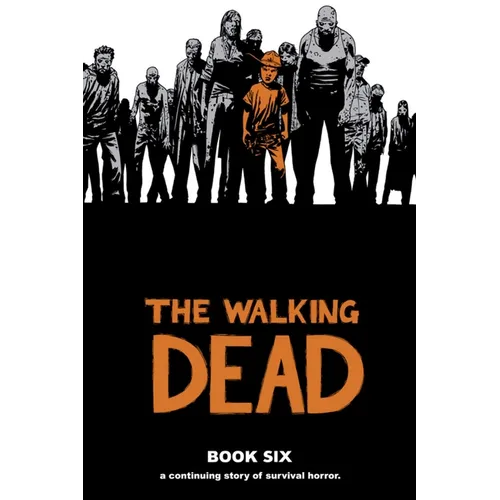 Walking Dead Book 6 - Hardcover