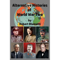 Alternative Histories of World War Two - Paperback