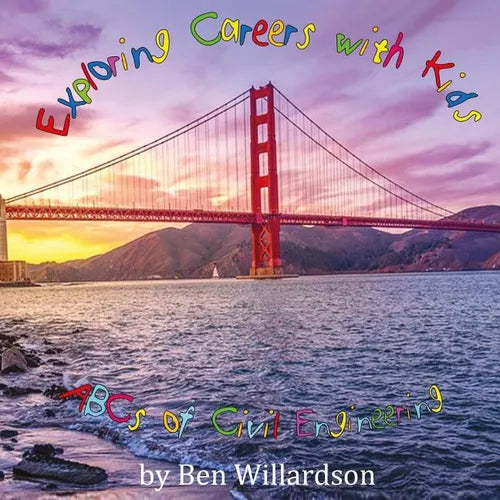 Exploring Careers with Kids: ABCs of Civil Engineering - Paperback