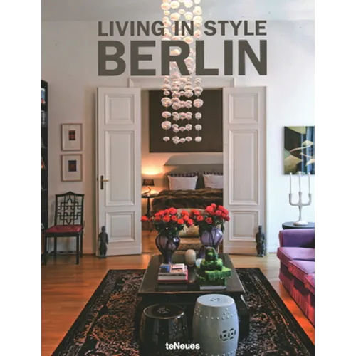 Living in Style Berlin - Hardcover