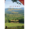 Beyond Jefferson's Vines: The Evolution of Quality Wine in Virginia