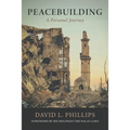Peacebuilding: A Personal Journey - Paperback