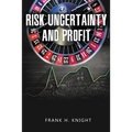 Risk, Uncertainty, and Profit - Paperback