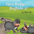 Two Baby Buffalo 2 - Paperback