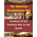 Conduct of the Partisan War in the South