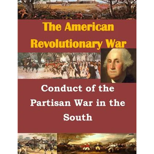 Conduct of the Partisan War in the South