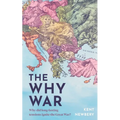 The Why War: Why did long-lasting tensions ignite the Great War?