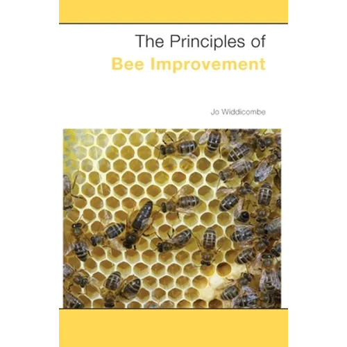 The Principles of Bee Improvement - Hardcover
