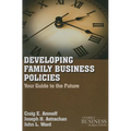 Developing Family Business Policies: Your Guide to the Future - Paperback