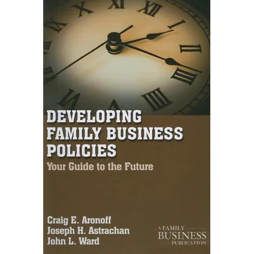 Developing Family Business Policies: Your Guide to the Future - Paperback