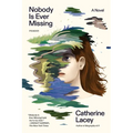 Nobody Is Ever Missing - Paperback