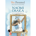 She Persisted: Naomi Osaka - Paperback
