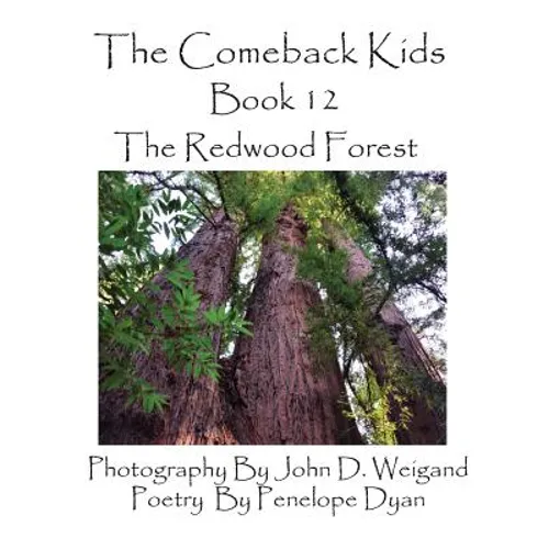 The Comeback Kids, Book 12, the Redwood Forest