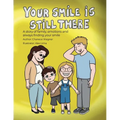 Your Smile is Still There - Paperback