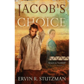 Jacob's Choice: Return to Northkill Book 1 - Hardcover