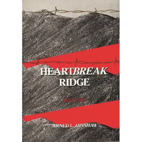 Heartbreak Ridge: Korea, 1951