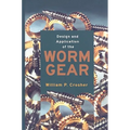 Design and Application of the Worm Gear - Hardcover