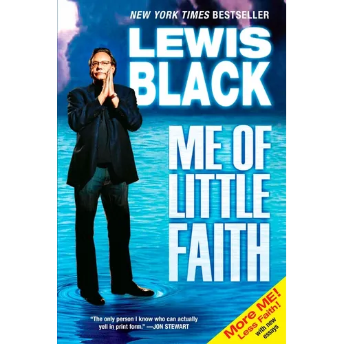 Me of Little Faith: More Me! Less Faith! - Paperback