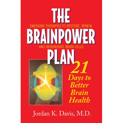 The Brainpower Plan: 21 Days to Better Brain Health - Paperback