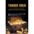 Tanger Gold: A Dak Donahue Novel - Paperback