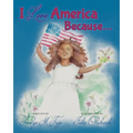 I Love America Because