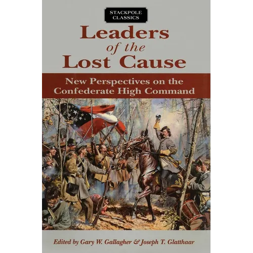 Leaders of the Lost Cause