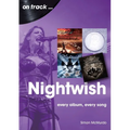 Nightwish: Every Album, Every Song - Paperback