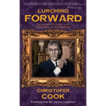 Lurching Forward - Ted Cassidy's Early Life from Cradle to Creature (hardback) - Hardcover