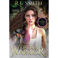 Dream Warrior: An Ashwood Chronicles Story - Hardcover