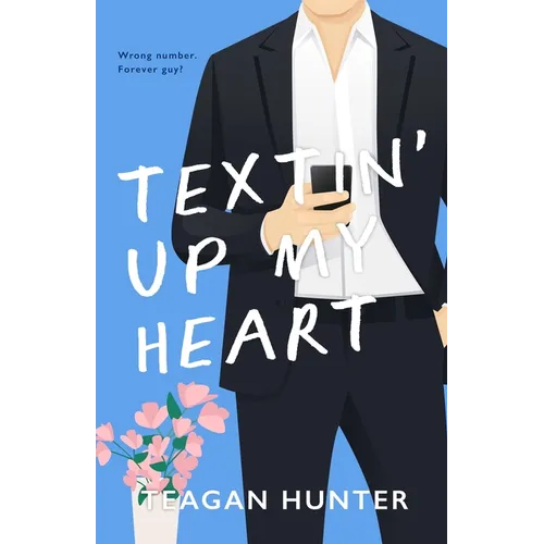Textin' Up My Heart (Special Edition) - Paperback