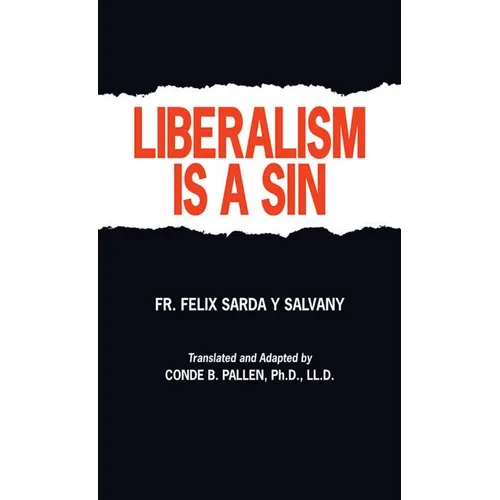 Liberalism Is a Sin - Paperback