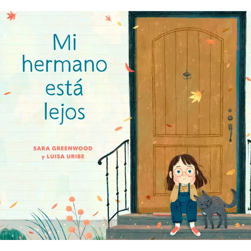 Mi Hermano Está Lejos (My Brother Is Away Spanish Edition) - Hardcover