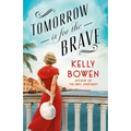Tomorrow Is for the Brave - Paperback