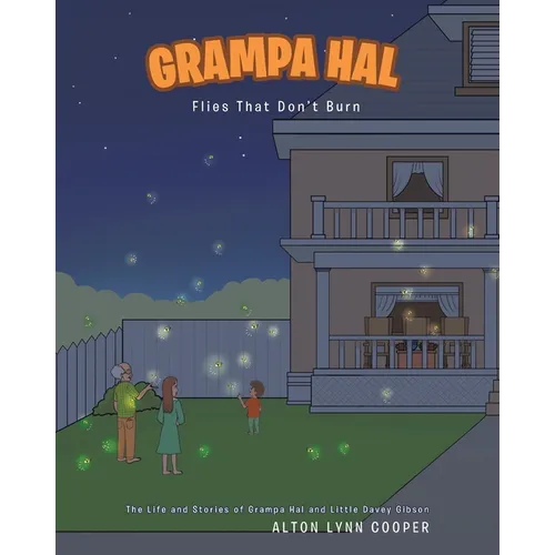 Grampa Hal Flies That Don't Burn - Paperback
