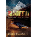 Fragmentation: The Three of Clubs - Paperback