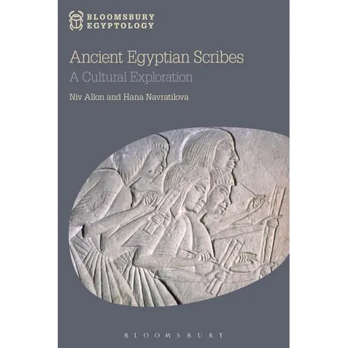 Ancient Egyptian Scribes: A Cultural Exploration - Paperback