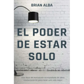 El Poder de Estar Solo - Paperback