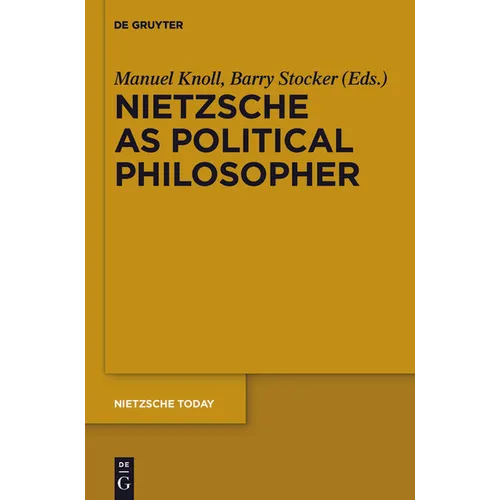 Nietzsche as Political Philosopher - Paperback