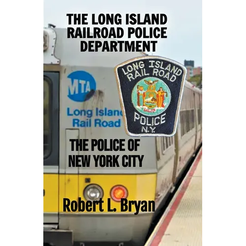 The Long Island Railroad Police Department - Paperback