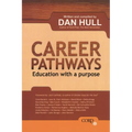 Career Pathways: Education with a Purpose - Paperback