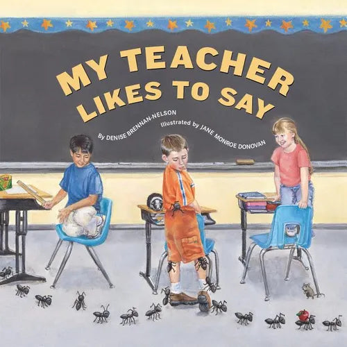 My Teacher Likes to Say - Hardcover